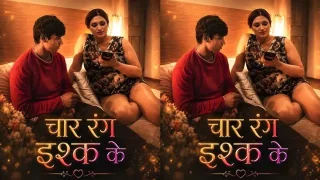 Chaar Rang Ishq Ke 2026 – Xprime Uncut Hindi Short Film